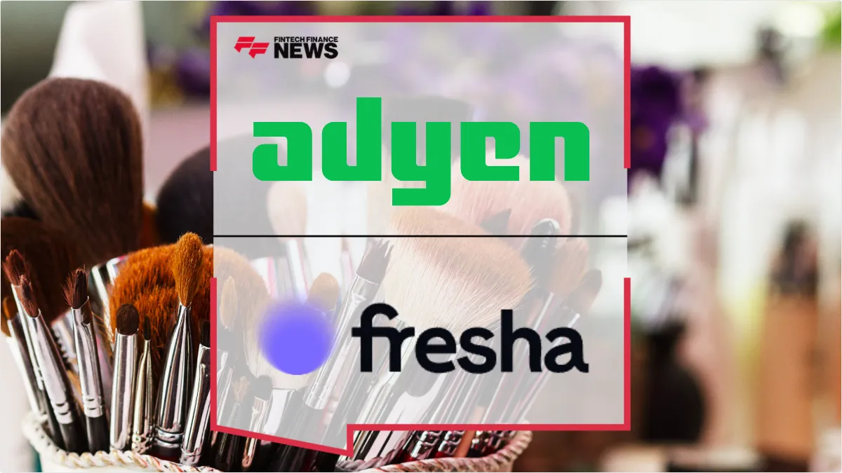 Press Release: Adyen and Fresha Hit £4M Milestone in Global Embedded Finance Push for Beauty Sector | Featured Image by FF Spotlight