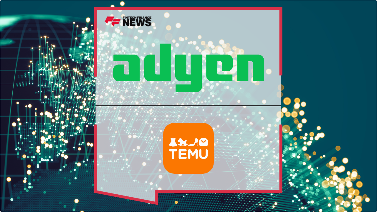 Press Release: Adyen Fuels Temu’s Global Blitz: Partnership Expands Across Europe, Asia, and South America | Featured Image by FF Spotlight