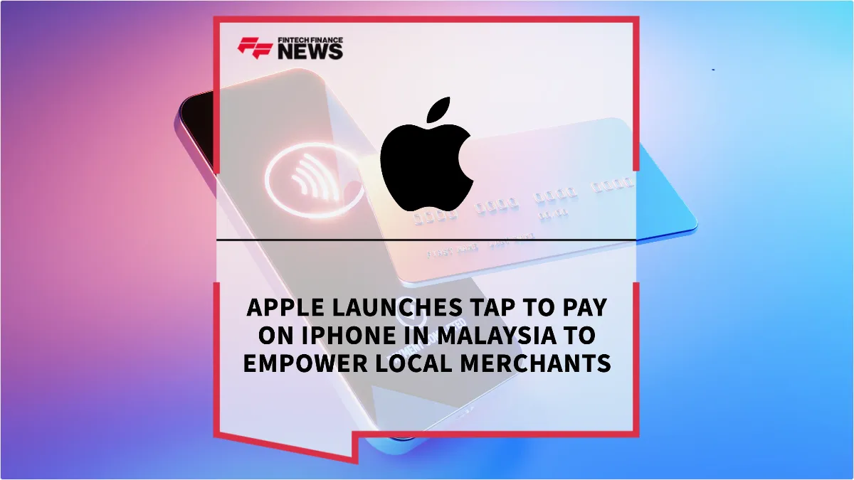 Press Release: Apple Launches Tap to Pay on iPhone in Malaysia to Empower Local Merchants | Featured Image by FF Spotlight