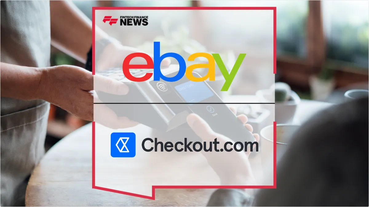 Press Release: eBay Taps Checkout.com as Global Acquiring Partner to Supercharge Payment Performance | Featured Image by FF Spotlight