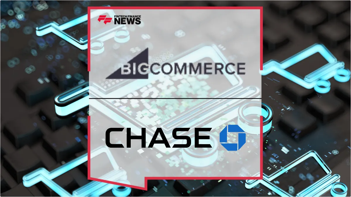 Press Release: BigCommerce and Chase Partner to Accelerate Online Checkout for 60,000 Retailers | Featured Image by FF Spotlight
