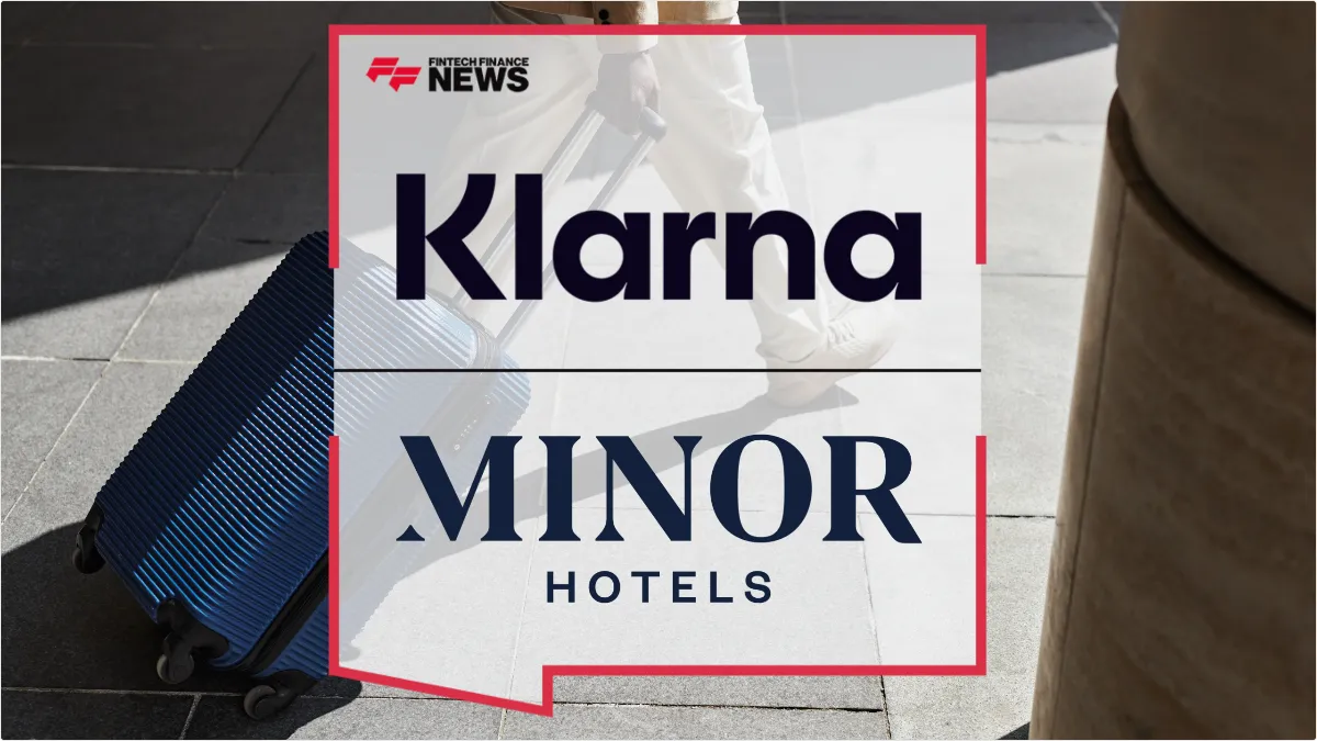 Press Release: Klarna and Minor Hotels Partner to Launch Flexible Travel Payments Across Europe | Featured Image by FF Spotlight