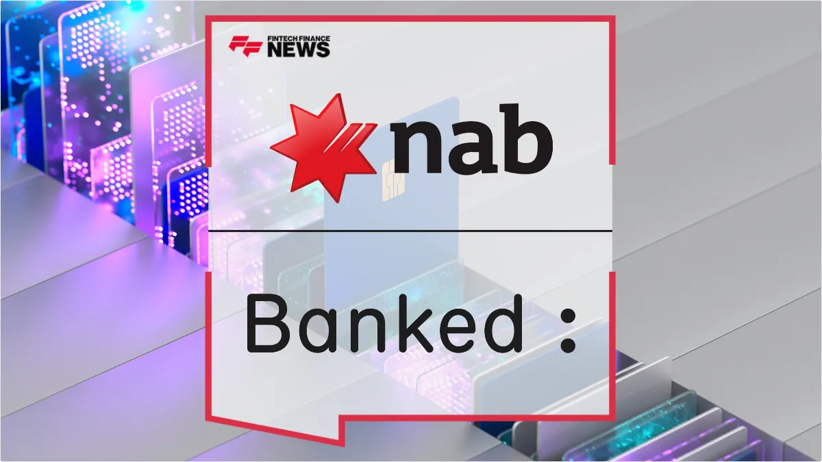 Press Release: NAB Acquires Fintech Banked to Scale Real-Time Pay by Bank Solutions | Featured Image by FF Spotlight
