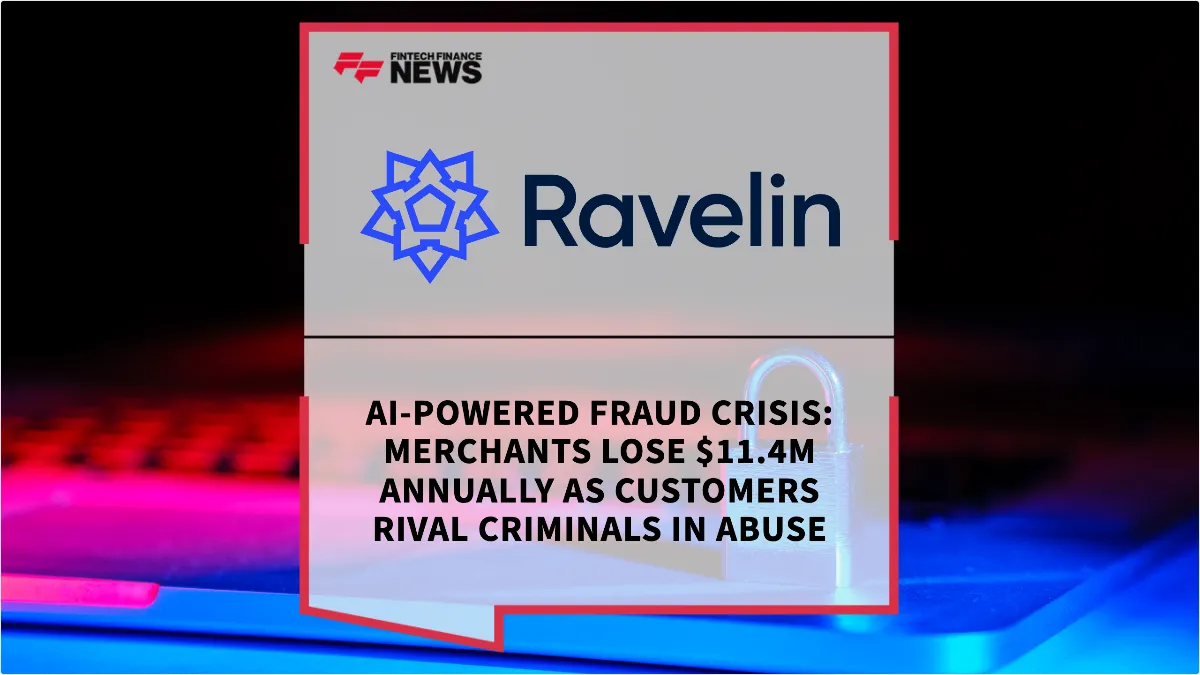 Press Release: AI-Powered Fraud Crisis: Merchants Lose $11.4M Annually as Customers Rival Criminals in Abuse | Featured Image by FF News