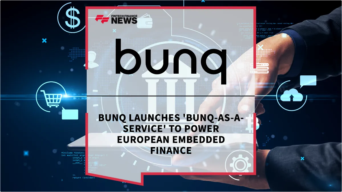 Press Release: bunq Launches 'bunq-as-a-Service' to Power European Embedded Finance | Featured Image by FF News