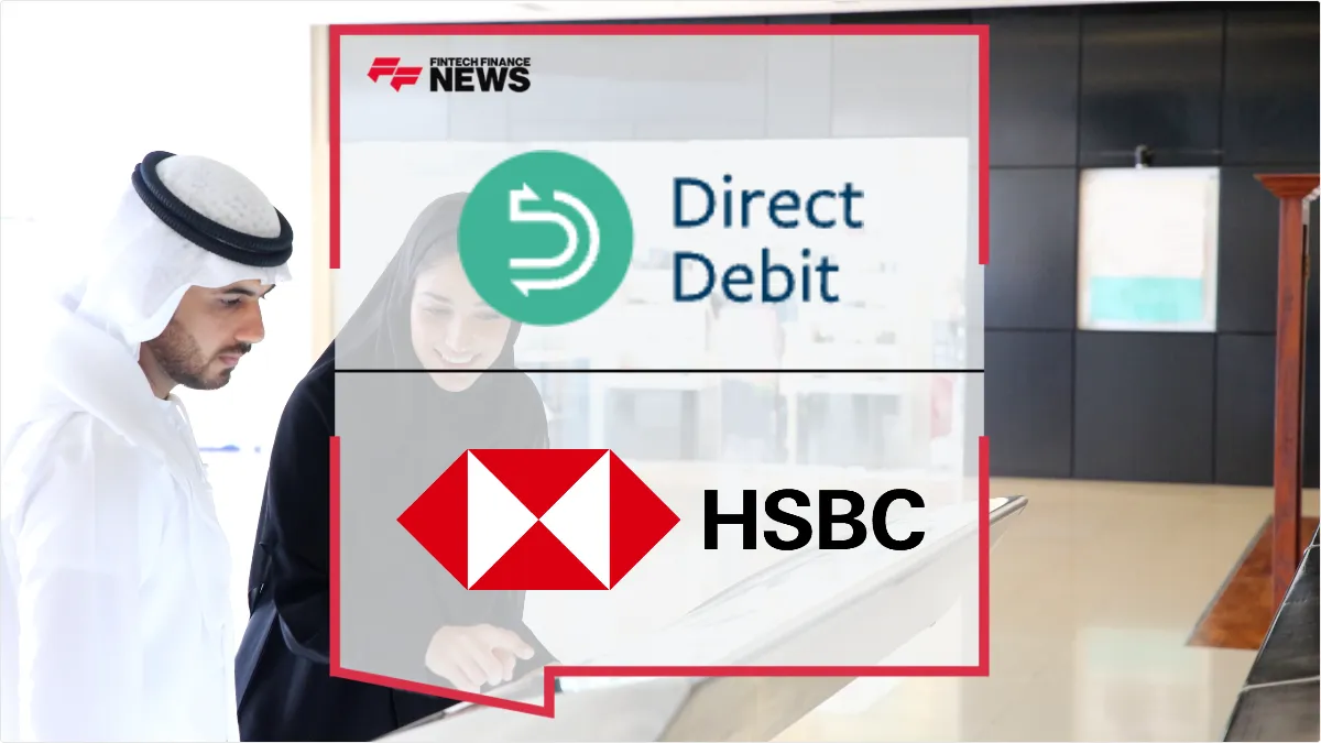 Press Release: Direct Debit System and HSBC Partner to Revolutionize UAE Digital Collections | Featured Image by FF News