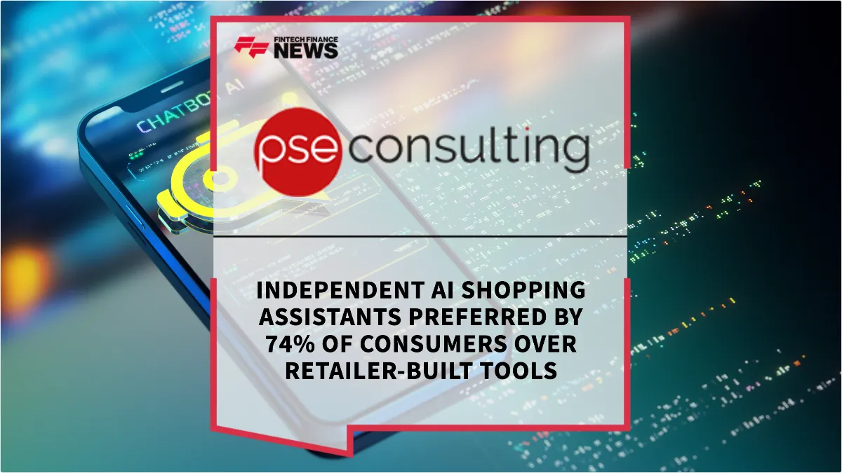 Press Release: Independent AI Shopping Assistants Preferred by 74% of Consumers Over Retailer-Built Tools | Featured Image by FF News