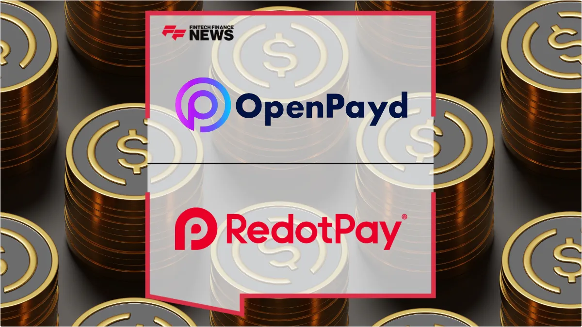Press Release: RedotPay Taps OpenPayd to Scale Global Stablecoin Payment Infrastructure | Featured Image by FF News
