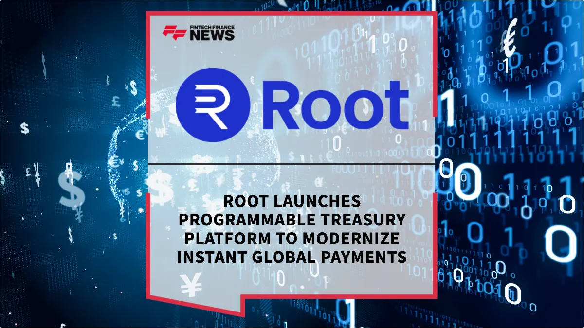 Press Release: Root Launches Programmable Treasury Platform to Modernize Instant Global Payments | Featured Image by FF News