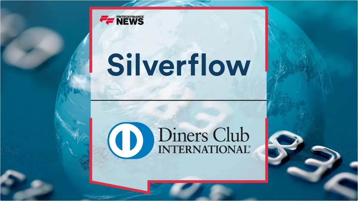 Press Release: Silverflow Integrates Discover and Diners Club to Boost Global Card Acceptance | Featured Image by FF News