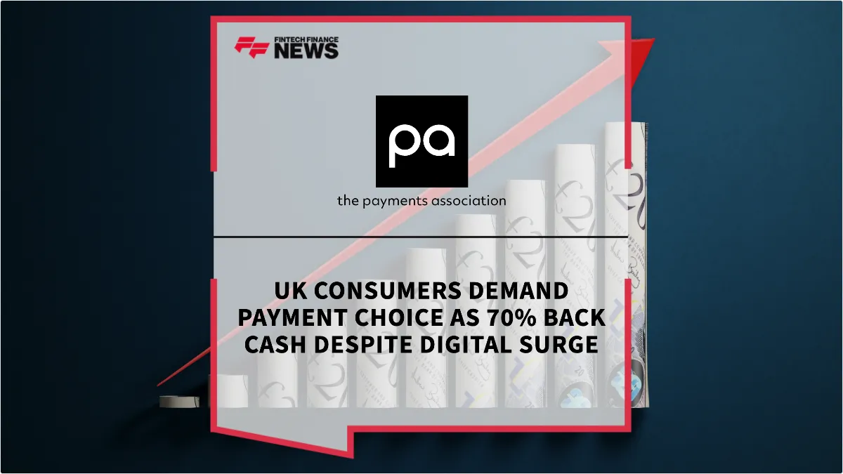 Press Release: UK Consumers Demand Payment Choice as 70% Back Cash Despite Digital Surge | Featured Image by FF News