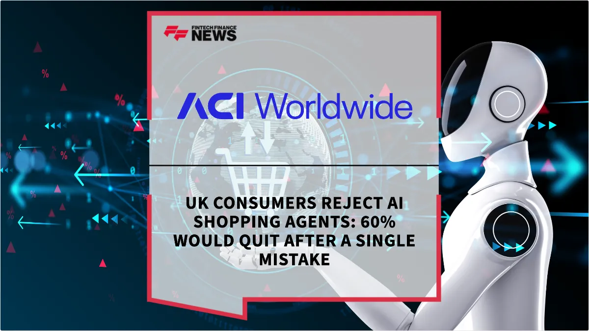 Press Release: UK Consumers Reject AI Shopping Agents: 60% Would Quit After a Single Mistake | Featured Image by FF News