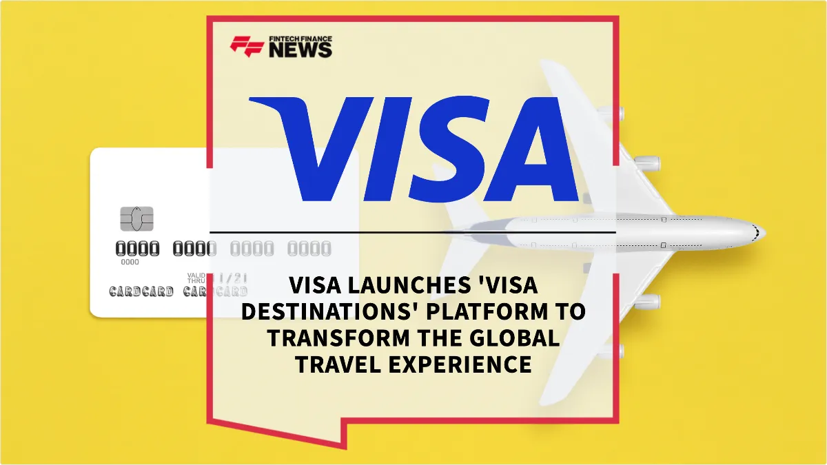 Press Release: Visa Launches 'Visa Destinations' Platform to Transform the Global Travel Experience | Featured Image by FF News
