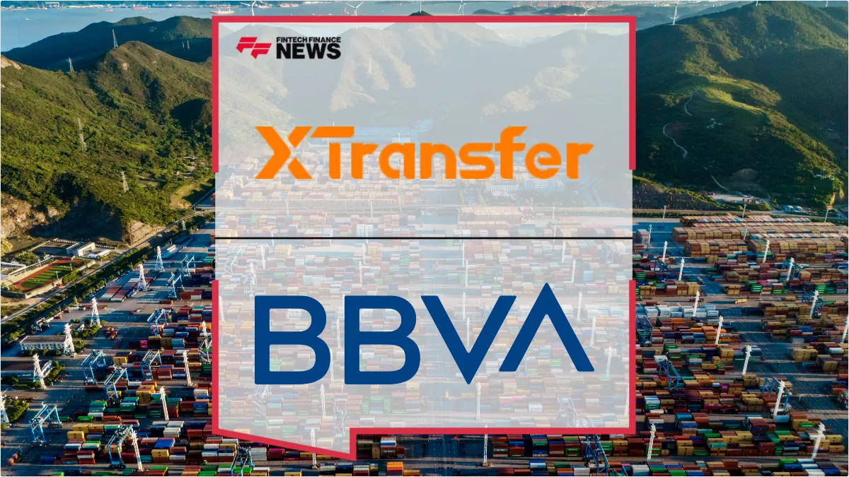 Press Release: XTransfer Expands European Footprint with BBVA and Societe Generale Partnerships at Money20/20 | Featured Image by FF News