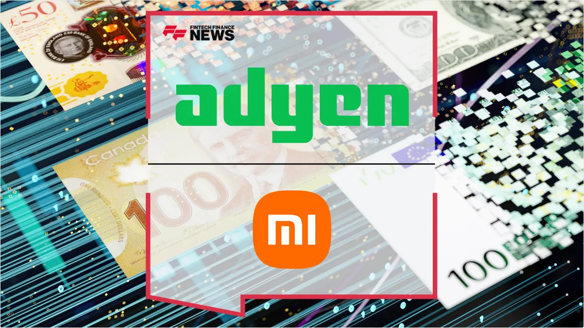 Press Release: Adyen Powers Global Payments for Xiaomi Across 18 International Markets | Featured Image by FF News