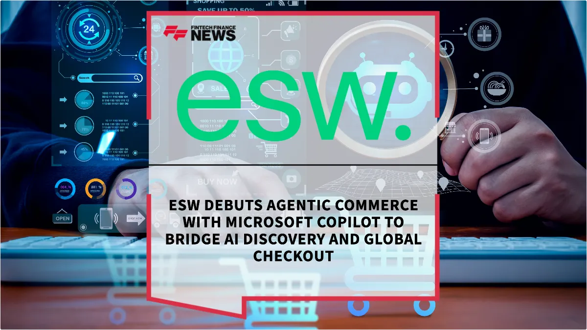 Press Release: ESW Debuts Agentic Commerce with Microsoft Copilot to Bridge AI Discovery and Global Checkout | Featured Image by FF News