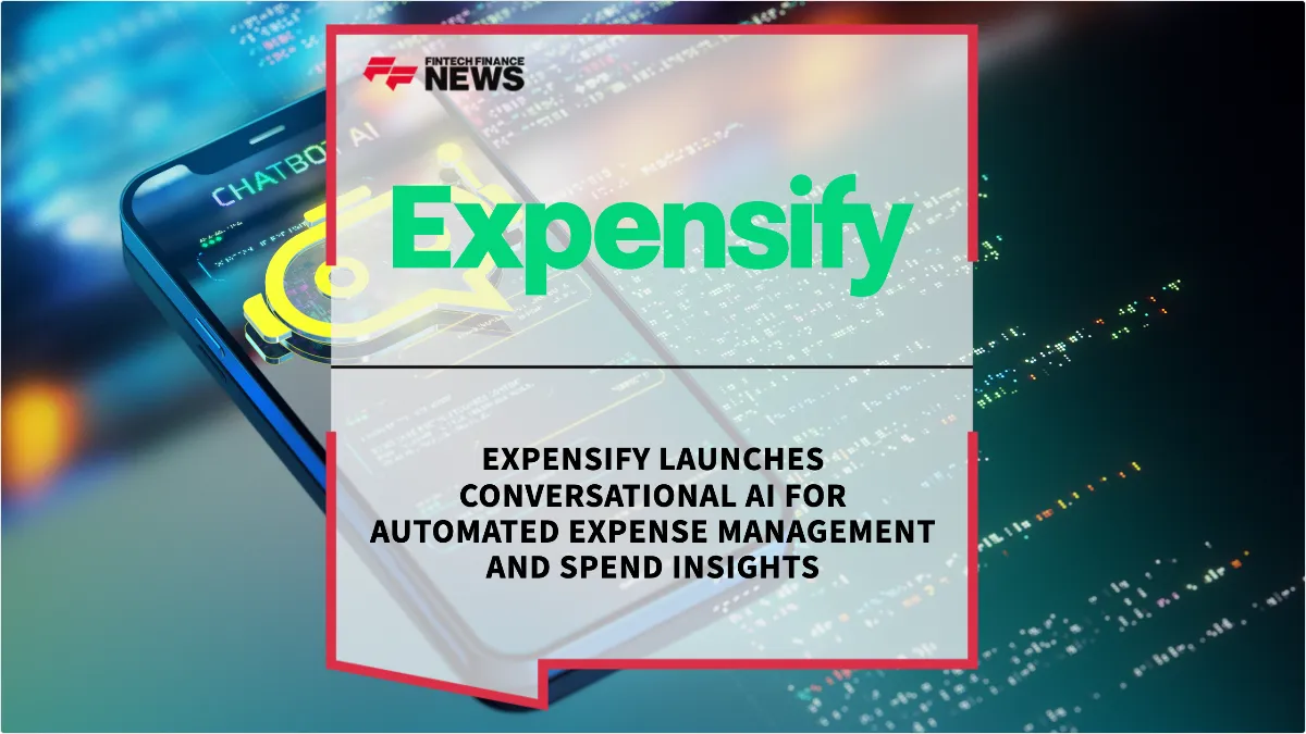 Press Release: Expensify Launches Conversational AI for Automated Expense Management and Spend Insights | Featured Image by FF News