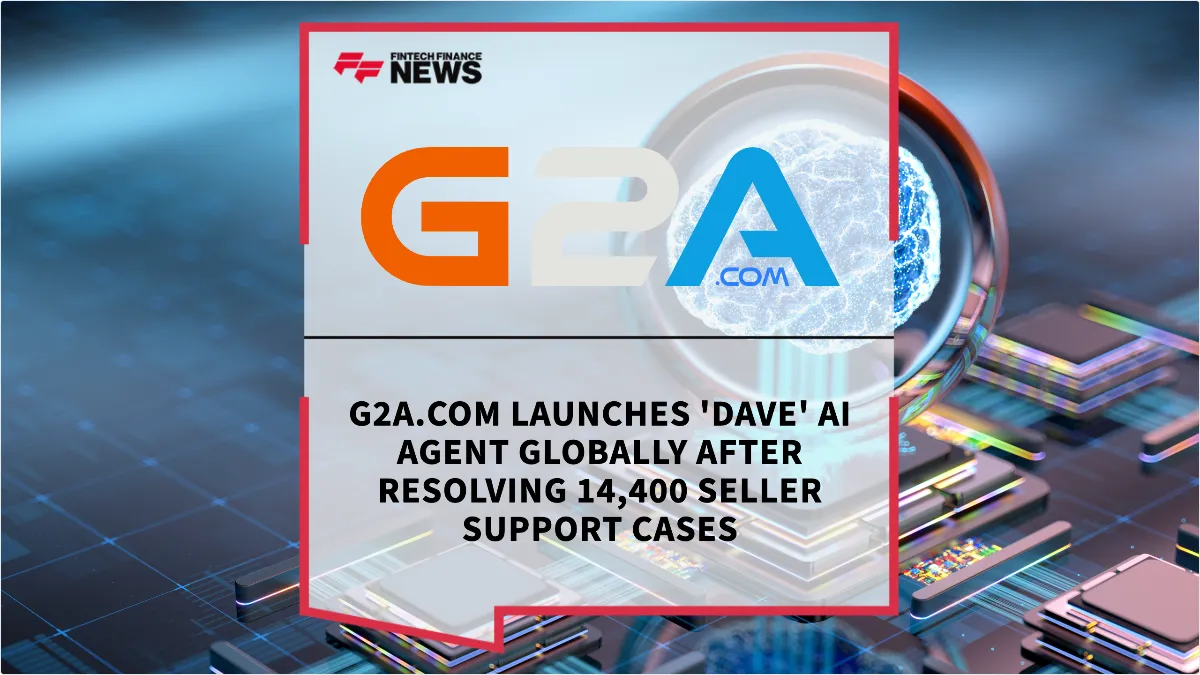 Press Release: G2A.COM Launches 'Dave' AI Agent Globally After Resolving 14,400 Seller Support Cases | Featured Image by FF News