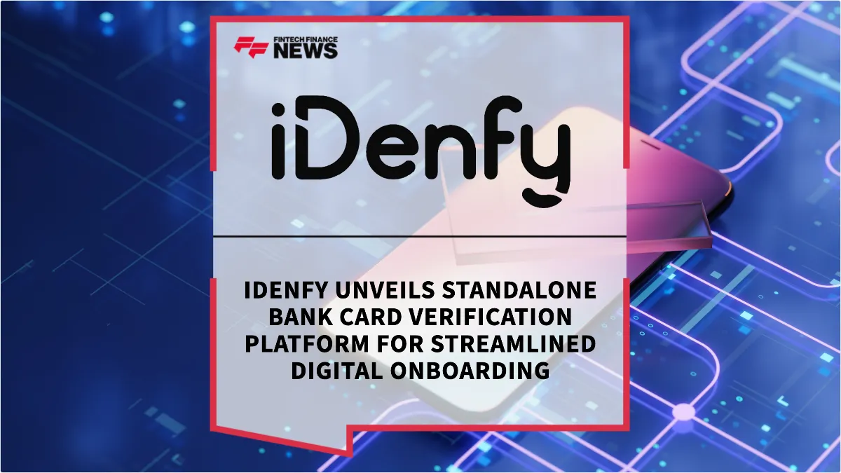 Press Release: iDenfy Unveils Standalone Bank Card Verification Platform for Streamlined Digital Onboarding | Featured Image by FF News