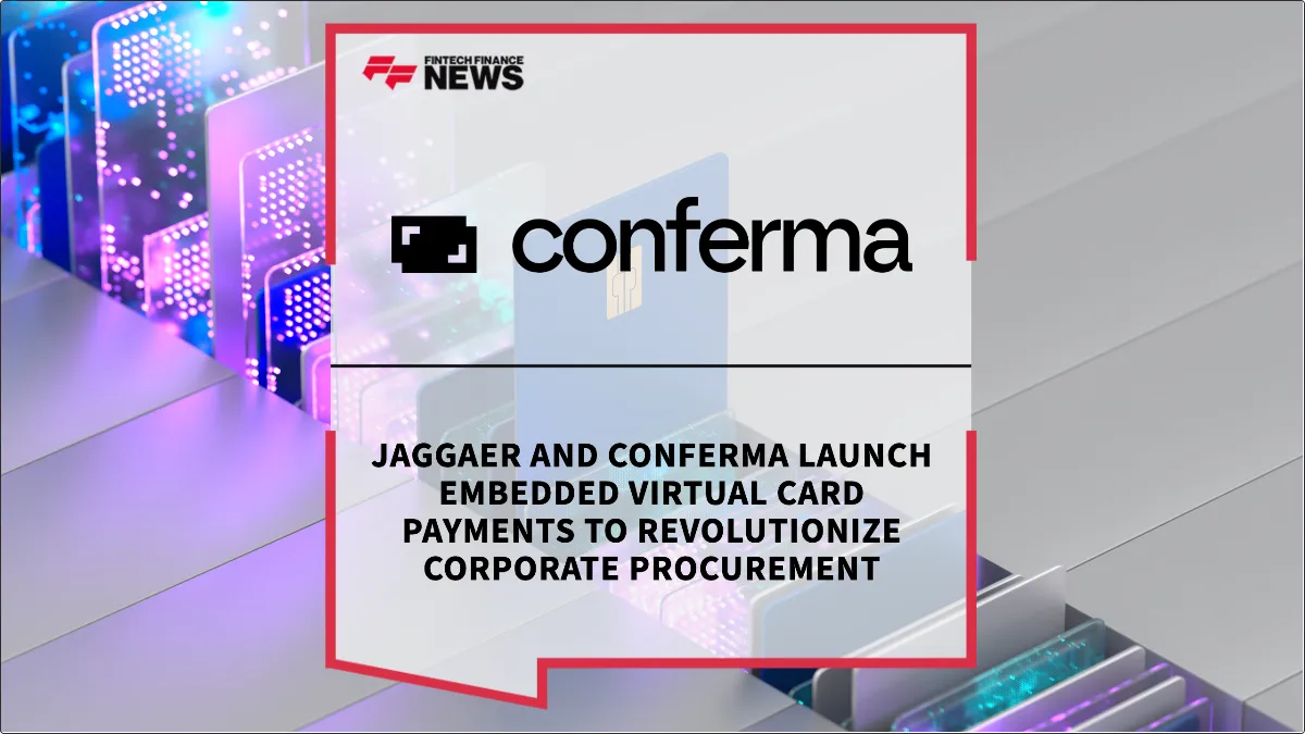 Press Release: JAGGAER and Conferma Launch Embedded Virtual Card Payments to Revolutionize Corporate Procurement | Featured Image by FF News