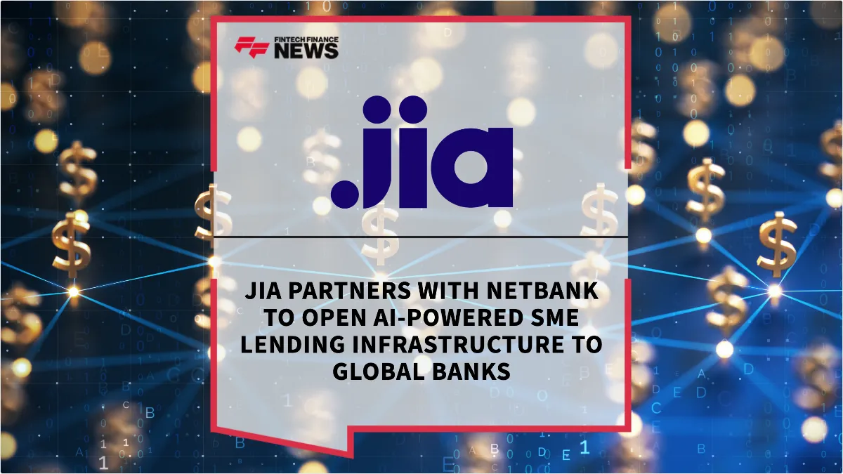 Press Release: Jia Partners with Netbank to Open AI-Powered SME Lending Infrastructure to Global Banks | Featured Image by FF News