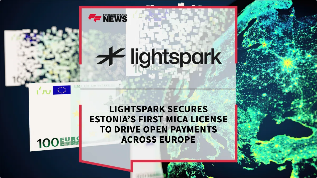 Press Release: Lightspark Secures Estonia’s First MiCA License to Drive Open Payments Across Europe | Featured Image by FF News