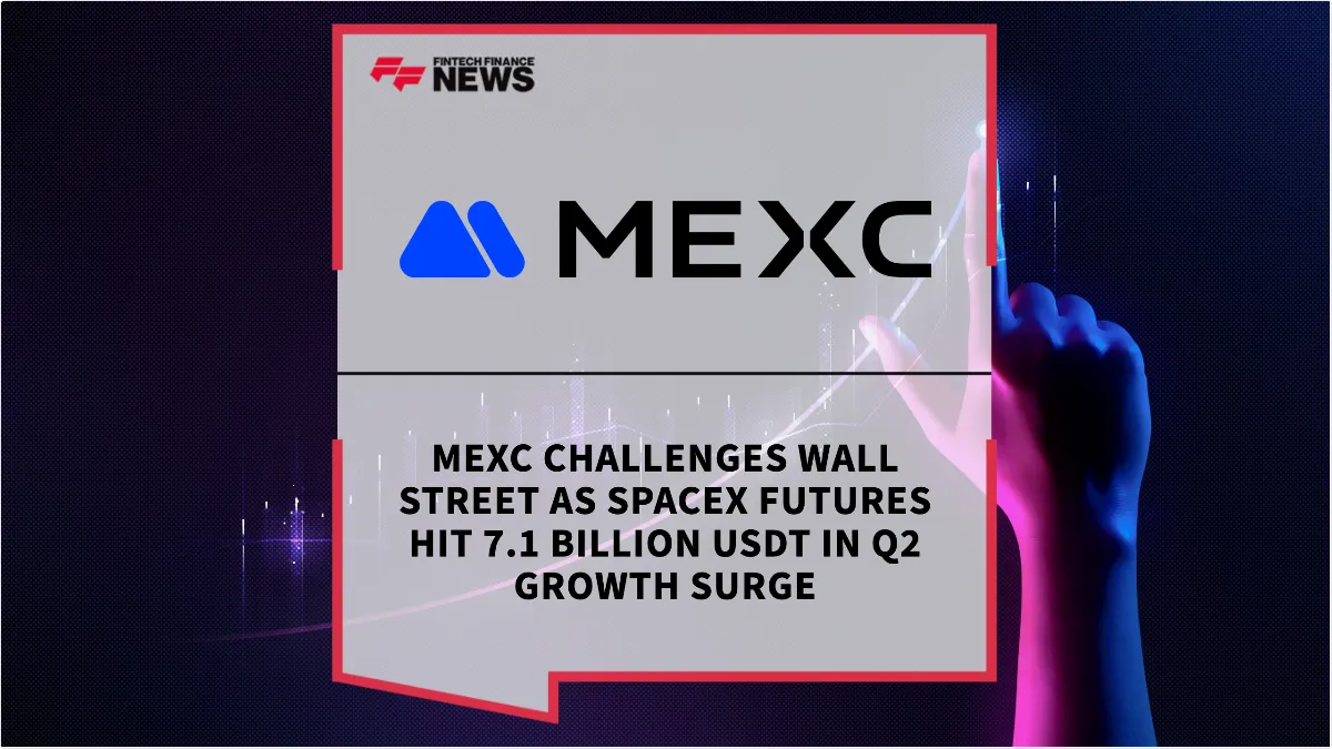 Press Release: MEXC Challenges Wall Street as SpaceX Futures Hit 7.1 Billion USDT in Q2 Growth Surge | Featured Image by FF News