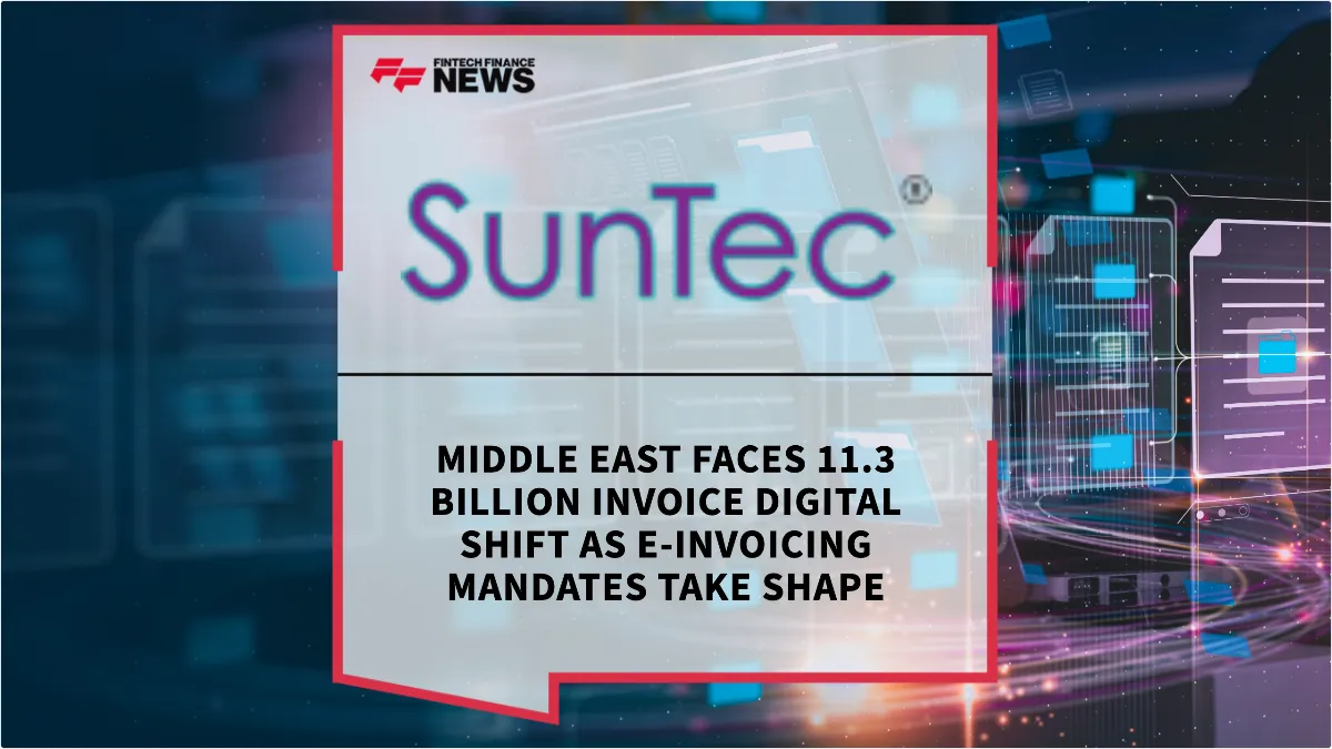 Press Release: Middle East Faces 11.3 Billion Invoice Digital Shift as E-Invoicing Mandates Take Shape | Featured Image by FF News