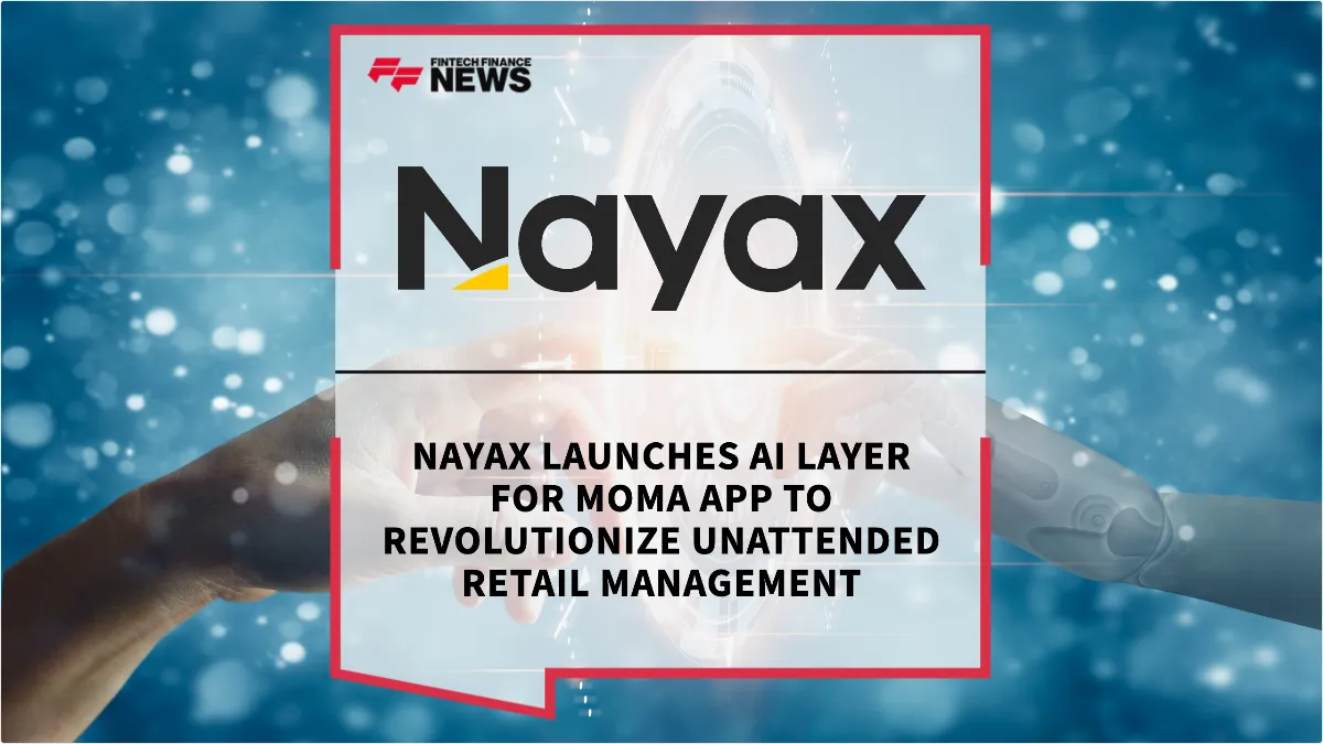 Press Release: Nayax Launches AI Layer for MoMa App to Revolutionize Unattended Retail Management | Featured Image by FF News