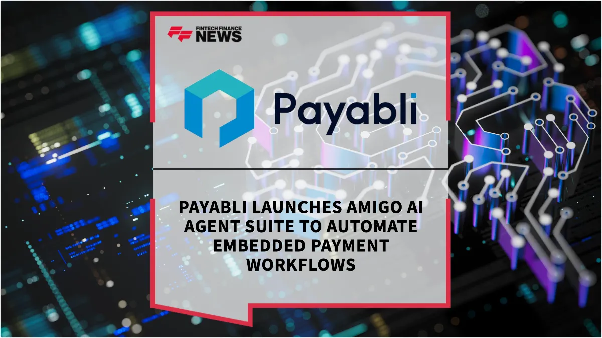 Press Release: Payabli Launches Amigo AI Agent Suite to Automate Embedded Payment Workflows | Featured Image by FF News