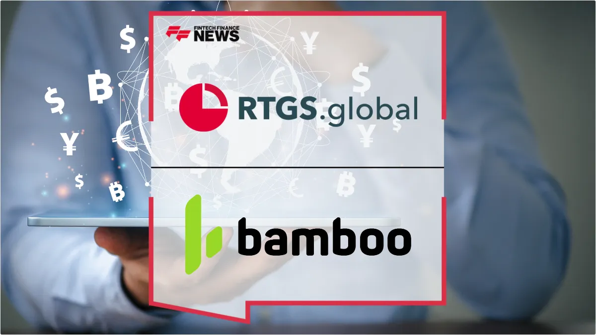 Press Release: RTGS.global and Bamboo Partner to Revolutionize Cross-Border Payments in Latin America | Featured Image by FF News