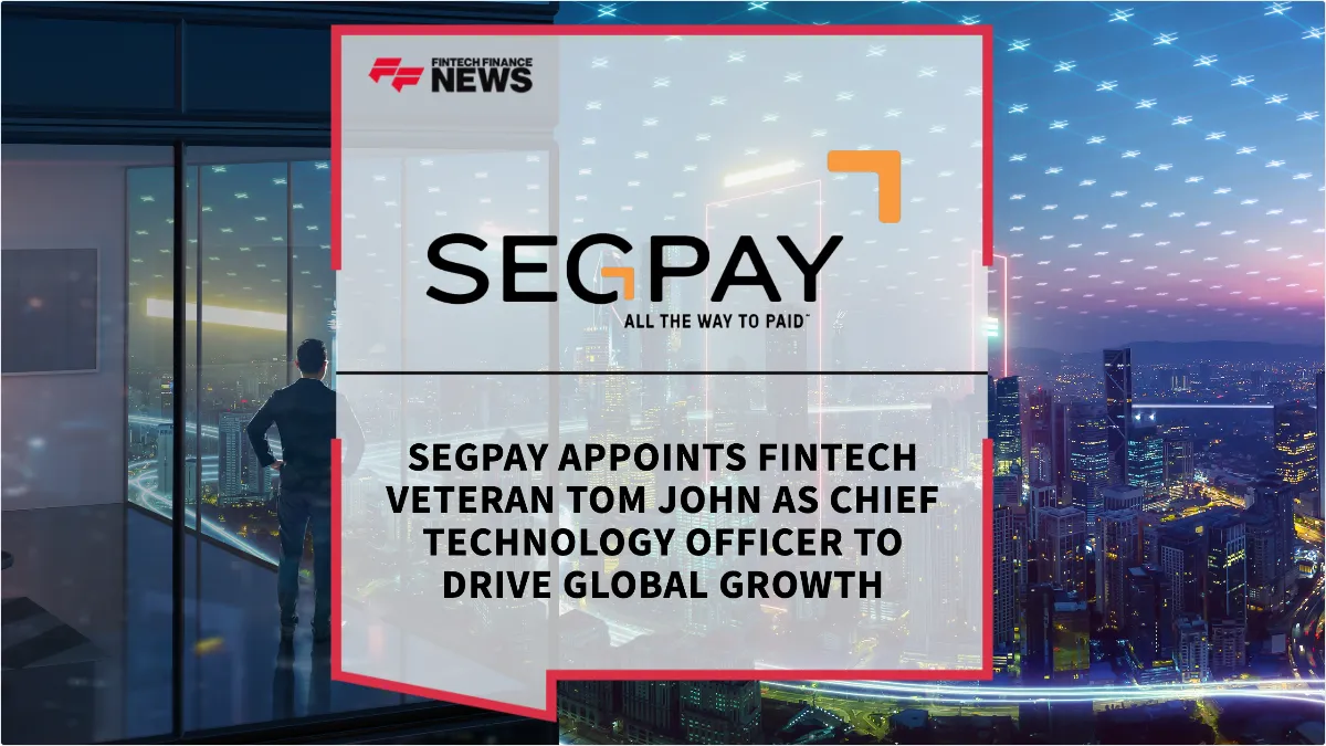 Press Release: Segpay Appoints Fintech Veteran Tom John as Chief Technology Officer to Drive Global Growth | Featured Image by FF News