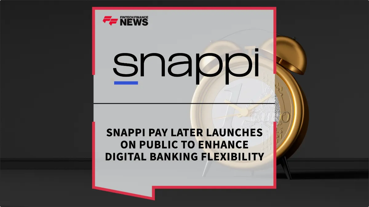 Press Release: Snappi Pay Later Launches on Public to Enhance Digital Banking Flexibility | Featured Image by FF News
