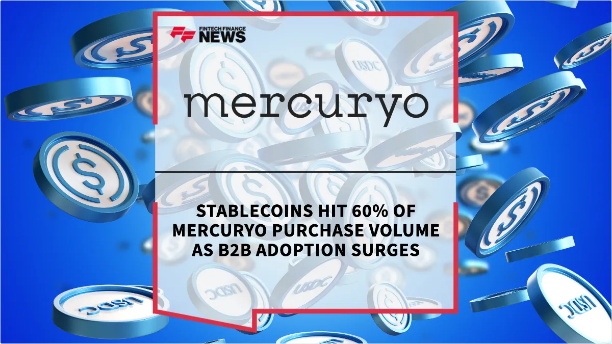 Press Release: Stablecoins Hit 60% of Mercuryo Purchase Volume as B2B Adoption Surges | Featured Image by FF News