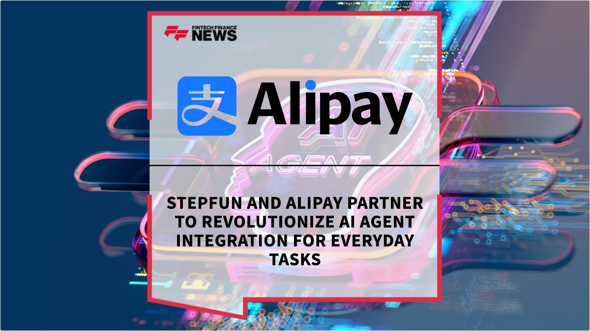 Press Release: StepFun and Alipay Partner to Revolutionize AI Agent Integration for Everyday Tasks | Featured Image by FF News