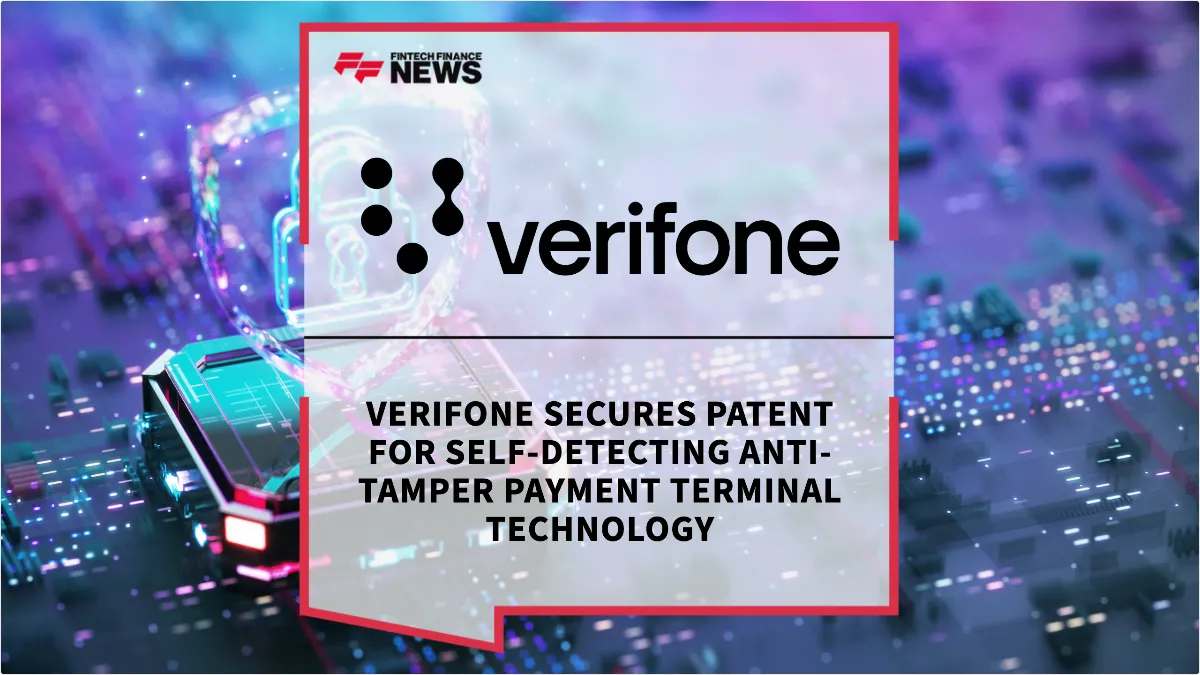 Press Release: Verifone Secures Patent for Self-Detecting Anti-Tamper Payment Terminal Technology | Featured Image by FF News
