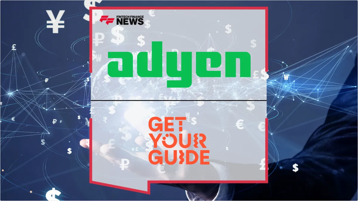Press Release: Adyen and GetYourGuide Extend 15-Year Partnership to Scale Global Travel Payments | Featured Image by FF News