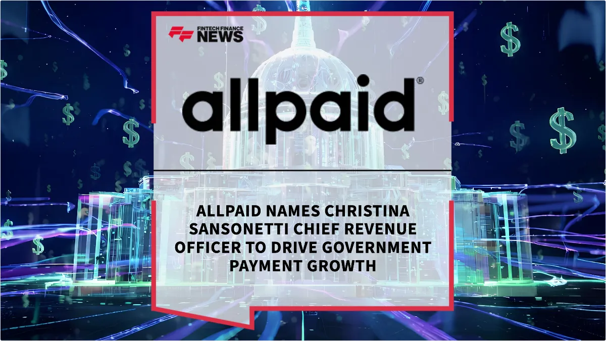 Press Release: AllPaid Names Christina Sansonetti Chief Revenue Officer to Drive Government Payment Growth | Featured Image by FF News