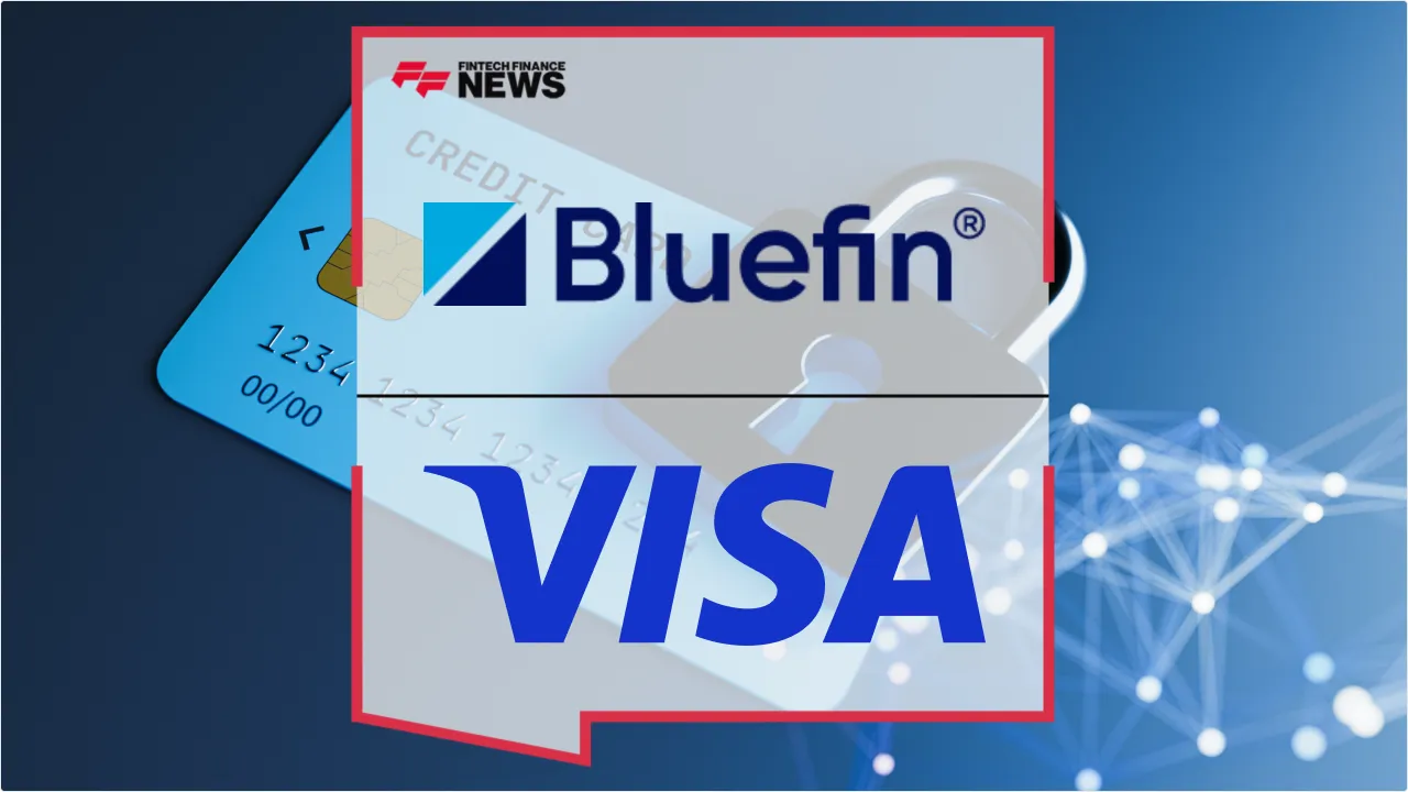 Press Release: Bluefin and Visa Partner to Launch Unified Card-Present Payment Security Solution | Featured Image by FF News