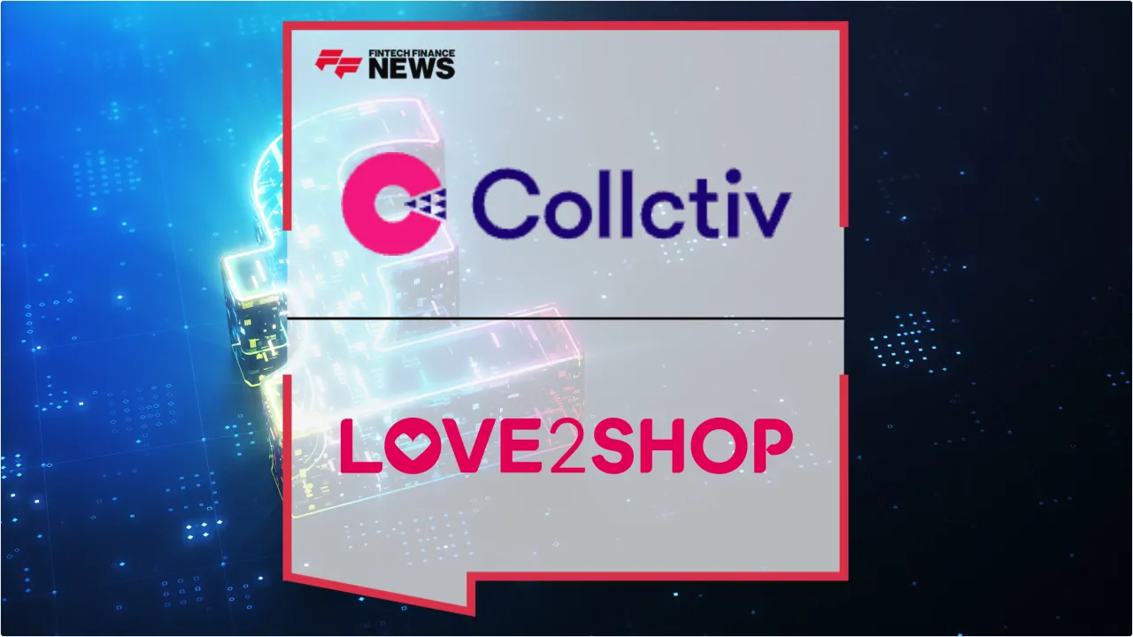 Press Release: Collctiv and Love2shop Launch 'Love2save' to Revolutionize Group Savings for UK Consumers | Featured Image by FF News