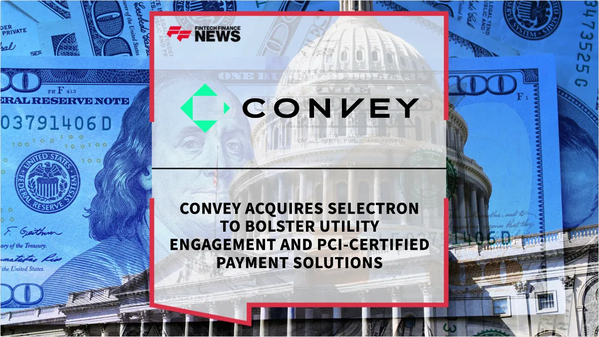 Press Release: Convey Acquires Selectron to Bolster Utility Engagement and PCI-Certified Payment Solutions | Featured Image by FF News
