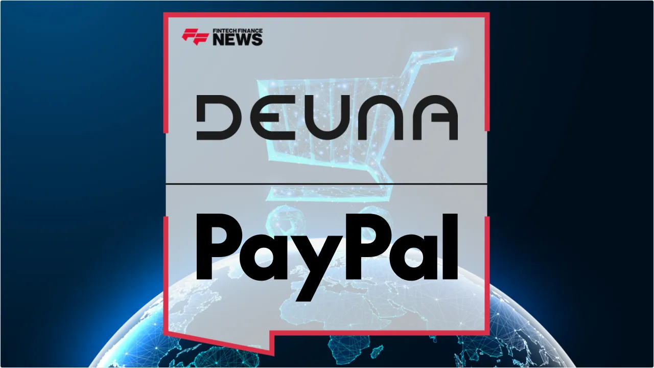 Press Release: DEUNA and PayPal Expand Global Partnership to Streamline Enterprise Checkout via Single API | Featured Image by FF News