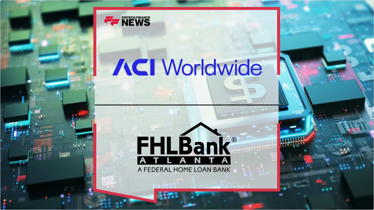 Press Release: FHLBank Atlanta Selects ACI Worldwide to Modernize Fedwire Funds Service Operations | Featured Image by FF News