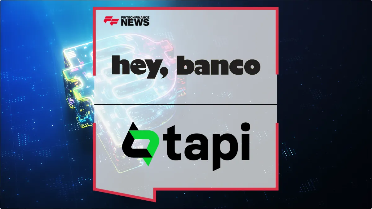 Press Release: Hey Banco Partners with tapi to Revolutionize Digital Payments in Mexico | Featured Image by FF News