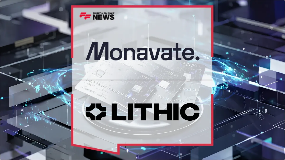 Press Release: Lithic and Monavate Partner to Streamline Fiat and Digital Asset Card Issuing | Featured Image by FF News