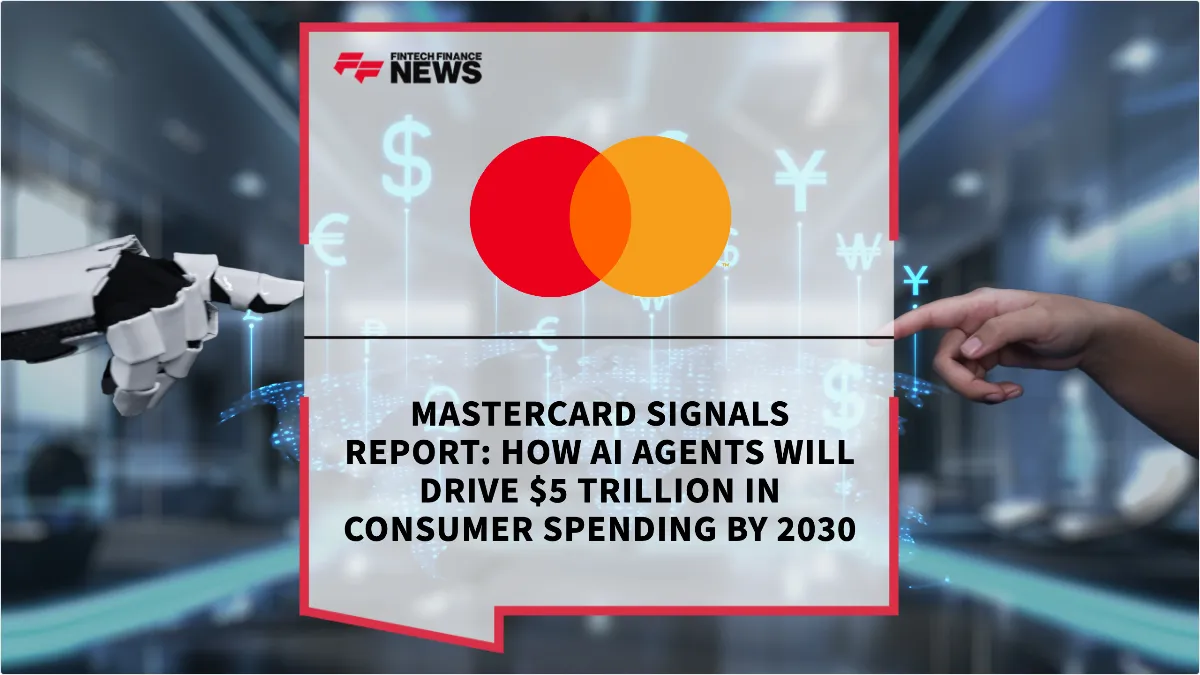 Press Release: Mastercard Signals Report: How AI Agents Will Drive $5 Trillion in Consumer Spending by 2030 | Featured Image by FF News
