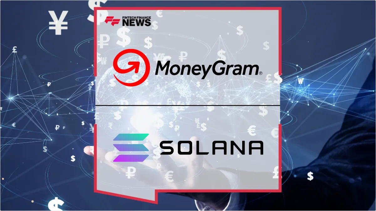 Press Release: MoneyGram Ramps Goes Multichain with Solana Launch to Bridge Cash and Crypto | Featured Image by FF News