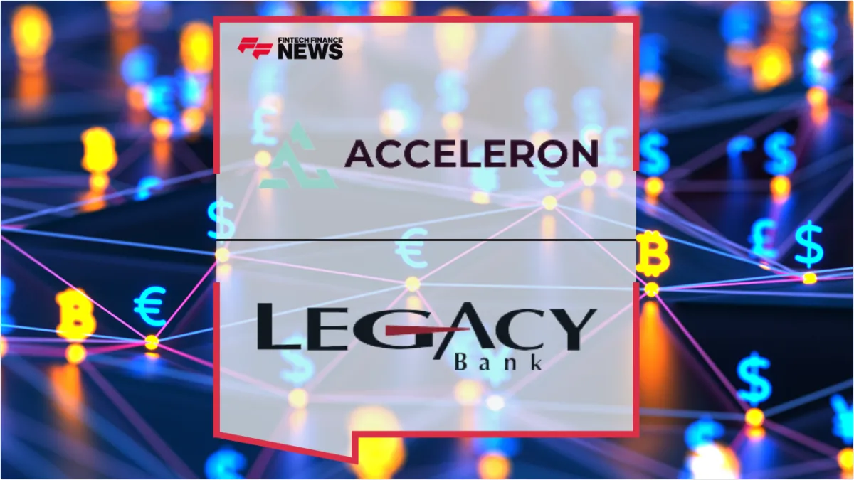 Press Release: Legacy Bank Partners with Acceleron to Automate Cross-Border Payment Workflows | Featured Image by FF News