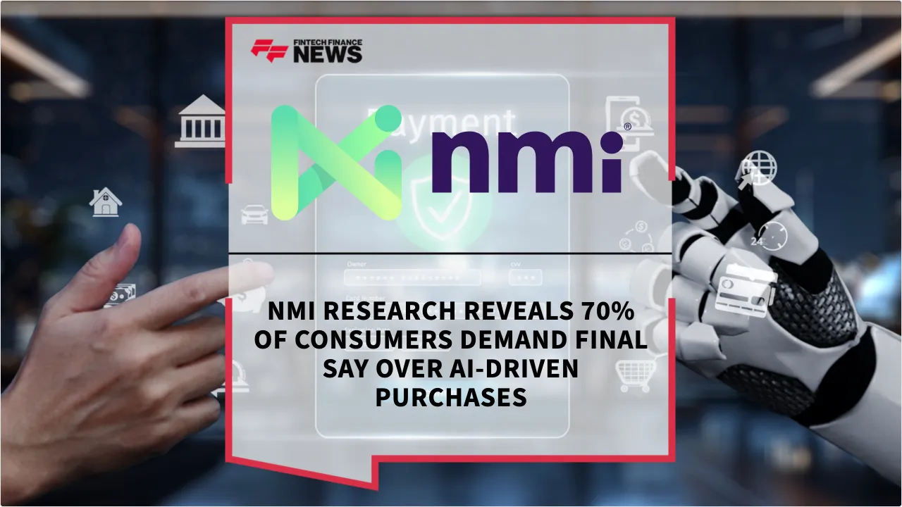 Press Release: NMI Research Reveals 70% of Consumers Demand Final Say Over AI-Driven Purchases | Featured Image by FF News