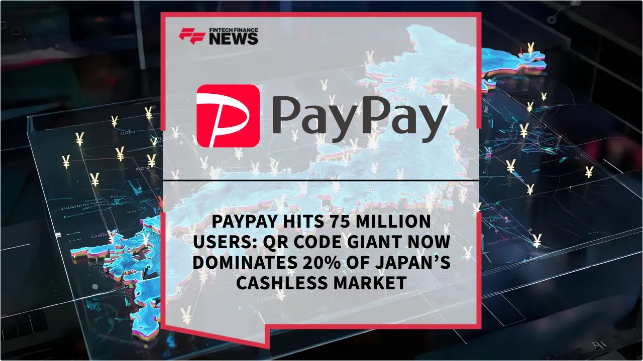 Press Release: PayPay Hits 75 Million Users: QR Code Giant Now Dominates 20% of Japan’s Cashless Market | Featured Image by FF News